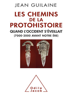cover image of Les Chemins de la Protohistoire